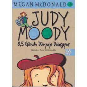 JUDY MOODY 8,5 GÜNDE DÜNYAYI DOLAŞIYOR - MEGAN MCDONALD