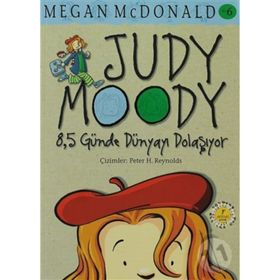 JUDY MOODY 8,5 GÜNDE DÜNYAYI DOLAŞIYOR - MEGAN MCDONALD
