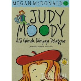 JUDY MOODY 8,5 GÜNDE DÜNYAYI DOLAŞIYOR - MEGAN MCDONALD