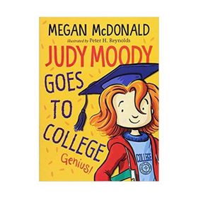 Judy Moody Goes To College - Megan Mcdonald