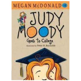 Judy Moody Goes To College - Megan Mcdonald
