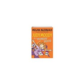 Judy Moody: In a Monday Mood - Megan Mcdonald