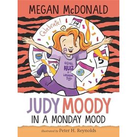 Judy Moody: In a Monday Mood - Megan Mcdonald