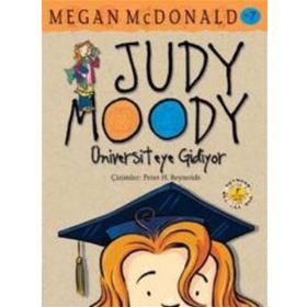 JUDY MOODY - ÜNİVERSİTEYE GIDIYOR - MEGAN MCDONALD