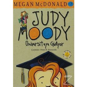 JUDY MOODY - ÜNİVERSİTEYE GIDIYOR - MEGAN MCDONALD