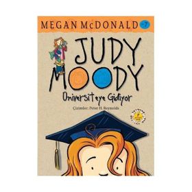 JUDY MOODY - ÜNİVERSİTEYE GIDIYOR - MEGAN MCDONALD