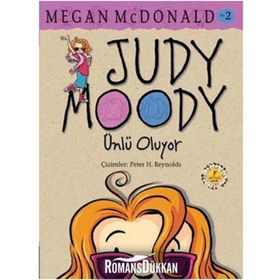 JUDY MOODY - ÜNLÜ OLUYOR - MEGAN MCDONALD