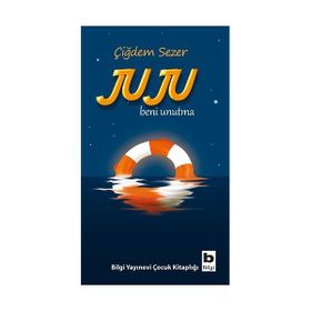 Juju Beni Unutma - Çiğdem Sezer