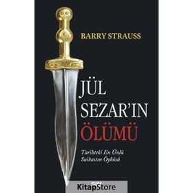 Jül Sezar’ın Ölümü - Barry Strauss