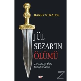 Jül Sezar’ın Ölümü - Barry Strauss