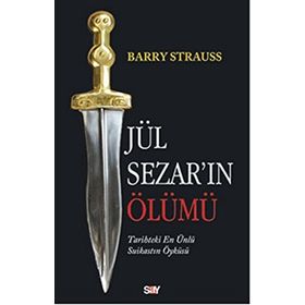 Jül Sezar’ın Ölümü - Barry Strauss