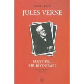 JULES VERNE ELEŞTİREL BIR BIYOGRAFI - VOLKER DEHS