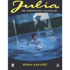 Julia Bir Kriminoloğun Maceraları 86. Cilt Mylos Kitap