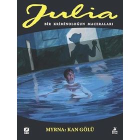 Julia Bir Kriminoloğun Maceraları 86. Cilt Mylos Kitap