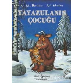 Julia Donaldson Yayazulanın Çocuğu İş Bankası Kültür Yayınları