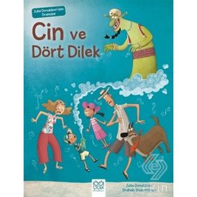 Julia Donaldson'dan Dramalar – Cin Ve Dört Dilek - Julia Donaldson