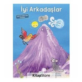 Julia Donaldson'dan Dramalar – İyi Arkadaşlar - Julia Donaldson