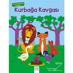 Julia Donaldson’dan Dramalar - Kurbağa Kavgası - Julia Donaldson