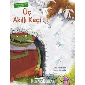 Julia Donaldson’dan Dramalar - Üç Akıllı Keçi - Julia Donaldson