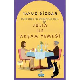 Julia İle Akşam Yemeği - Yavuz Dizdar