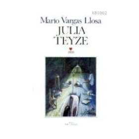 JULIA TEYZE - MARIO VARGAS LLOSA