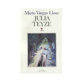 JULIA TEYZE - MARIO VARGAS LLOSA