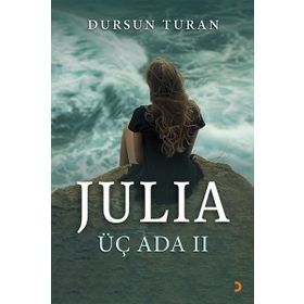 Julıa Üç Ada II - Dursun Turan