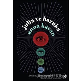 Julia ve Bazuka - Anna Kavan
