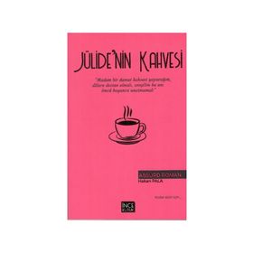 Jülide'nin Kahvesi İnce Kütük Yayınları