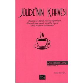 Jülide'nin Kahvesi İnce Kütük Yayınları
