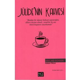 Jülide'nin Kahvesi İnce Kütük Yayınları