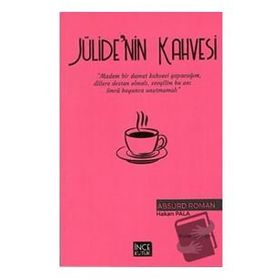 Jülide'nin Kahvesi İnce Kütük Yayınları