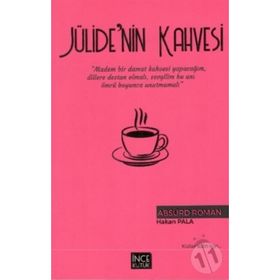 Jülide'nin Kahvesi İnce Kütük Yayınları