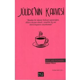 Jülide'nin Kahvesi İnce Kütük Yayınları