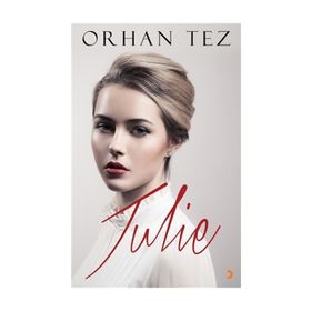 Julie - Orhan Tez