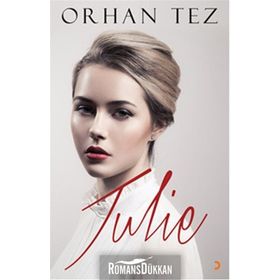 Julie - Orhan Tez