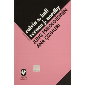 JUNG PSIKOLOJISININ ANA ÇİZGİLERİ - CALVIN S. HALL;VERNON J. NORDBY