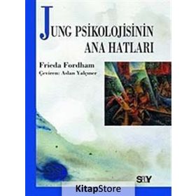 Jung Psikolojisinin Ana Hatları - Frieda Forham