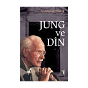 JUNG VE DIN - ABDULKERIM BAHADIR