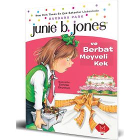 Junie B. Jones - Berbat Meyveli Kek