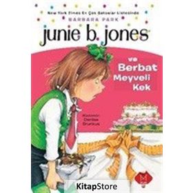Junie B. Jones - Berbat Meyveli Kek
