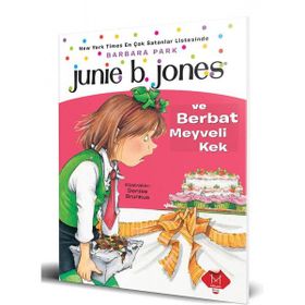Junie B. Jones - Berbat Meyveli Kek