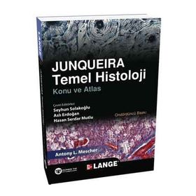Junqueira Temel Histoloji Konu ve Atlas Anthony L. Mescher