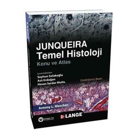 Junqueira Temel Histoloji Konu ve Atlas Anthony L. Mescher