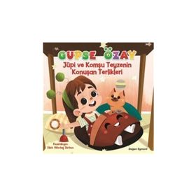 Jüpi ve Komşu - Teyzenin Konuşan Terlikleri - Gupse Özay