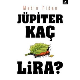 Jüpiter Kaç Lira? - Metin Fidan