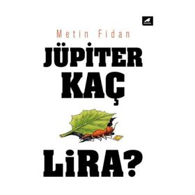 Jüpiter Kaç Lira? - Metin Fidan