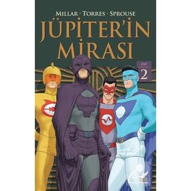 Jüpiter'in Mirası 2. Cilt - Mark Millar