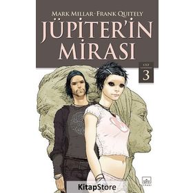 Jüpiterin Mirası 3. Cilt - Mark Millar