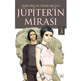 Jüpiterin Mirası 3. Cilt - Mark Millar